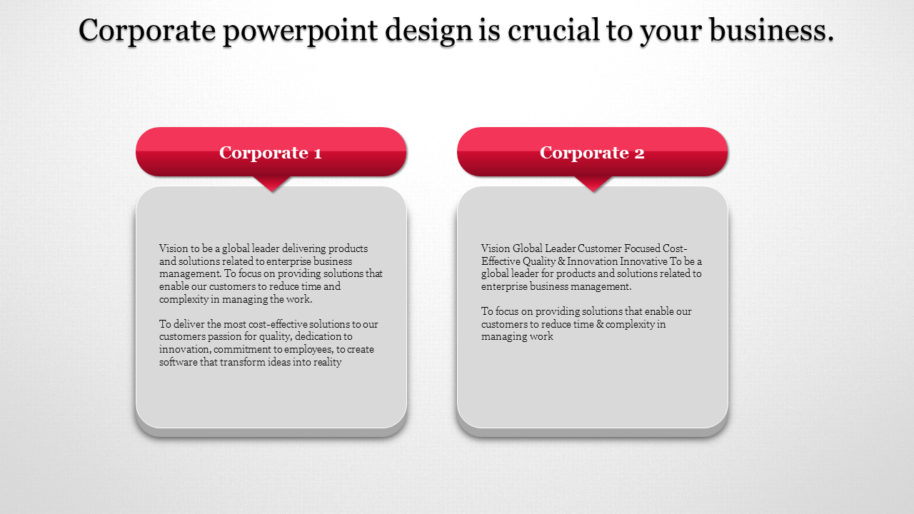 Two rounded gray text boxes with red headers, set against a light gray background in a structured business slide.