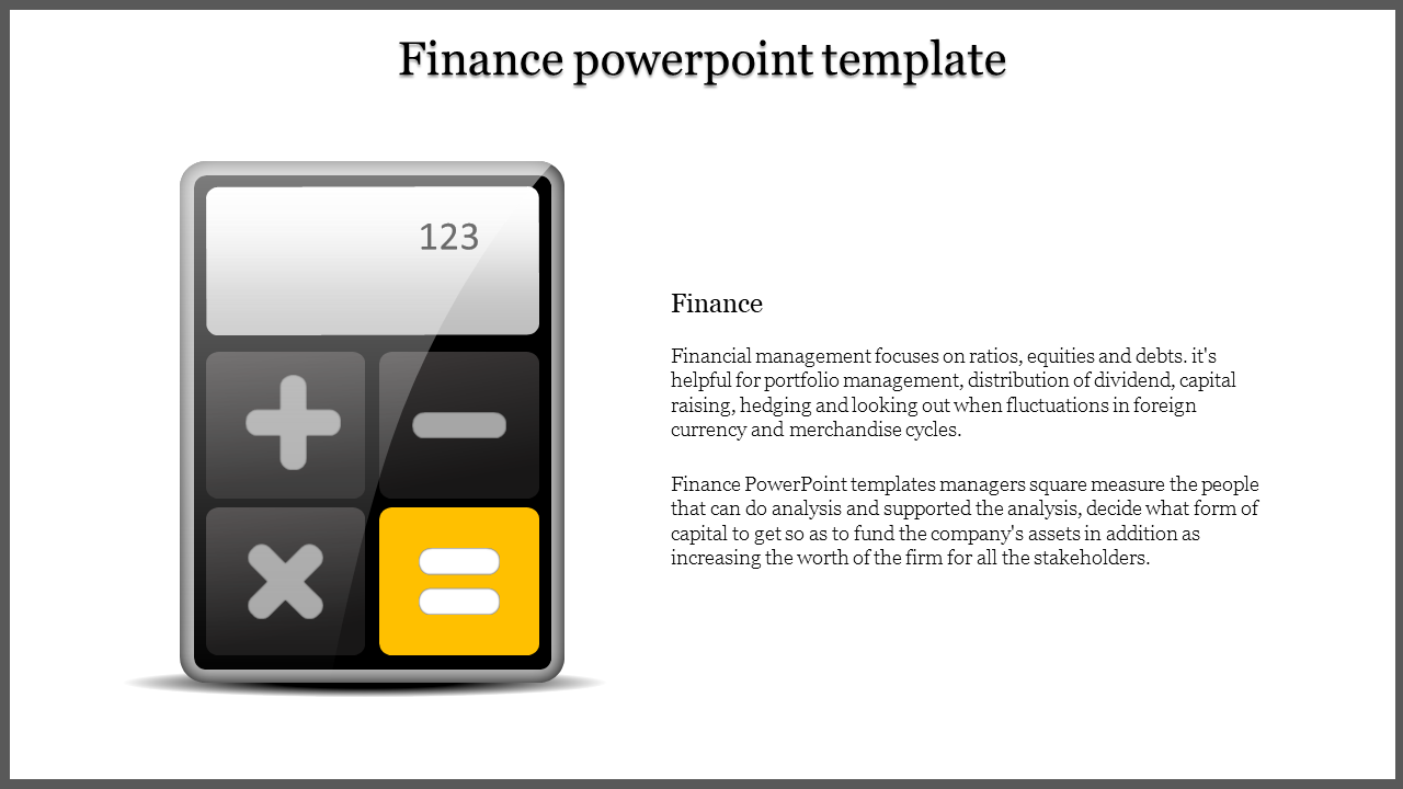 Finance PowerPoint template featuring a calculator graphic to represent financial calculations and management.