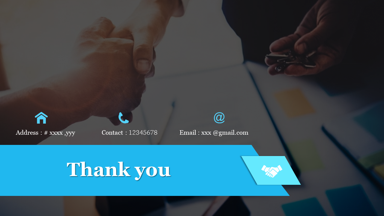 Business themed thank you slide with a handshake image, blue banner, and contact information.