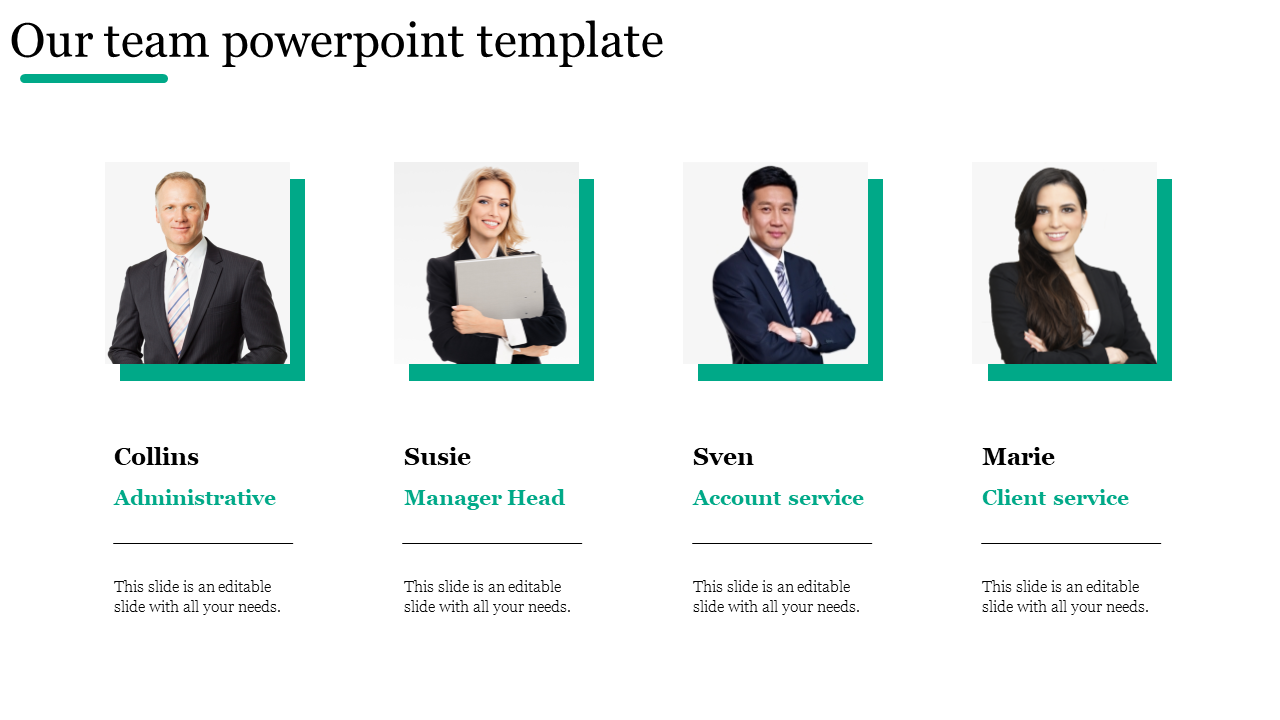 Our team template showcases four professionals with names and roles, each framed by a teal border and placeholder text.