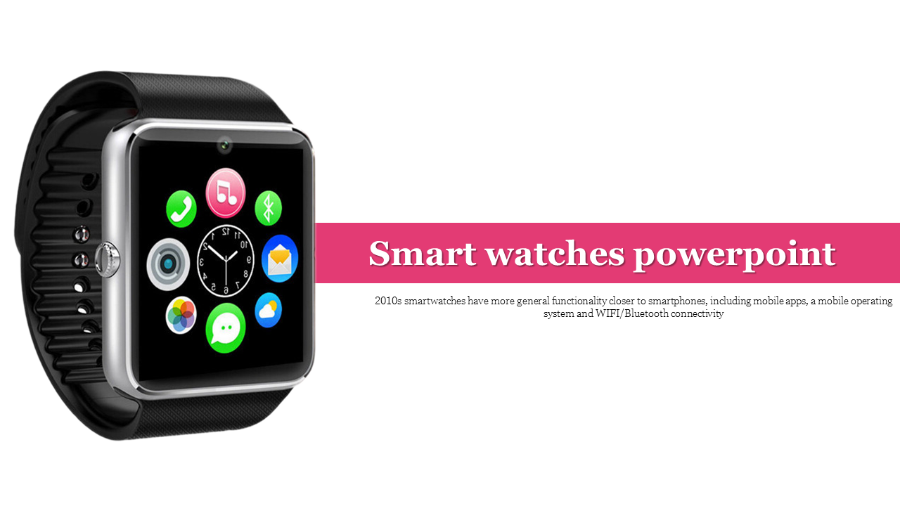 Black smartwatch displaying colorful app icons, and a pink text box with a title and text on a white background.