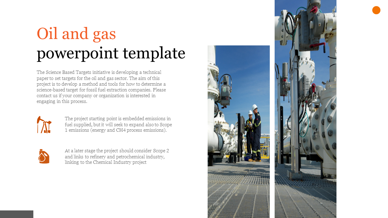 Oil and gas slide with split image of two workers near large machinery against a blue sky, and text, on a white background.