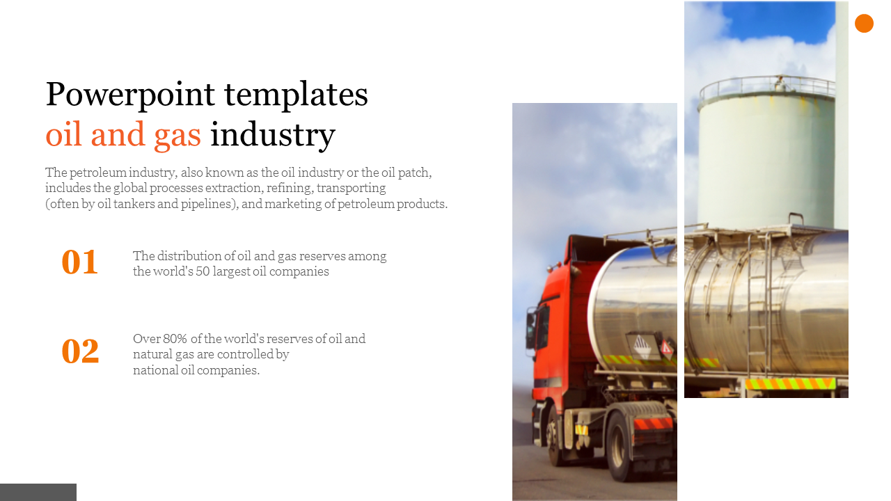 Two numbered text about oil and gas, with a split image of red truck and a large storage tank under a blue sky.