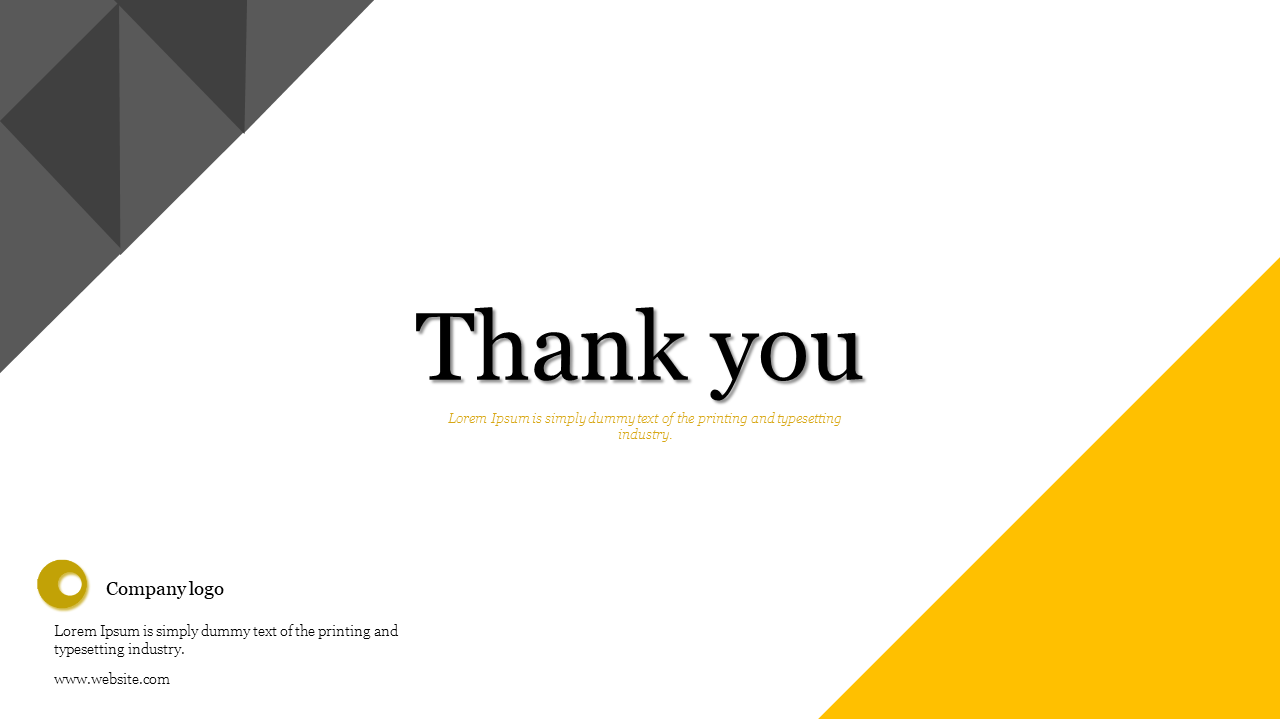 Thank you slide with a large message, Lorem Ipsum placeholder text, and a company logo.