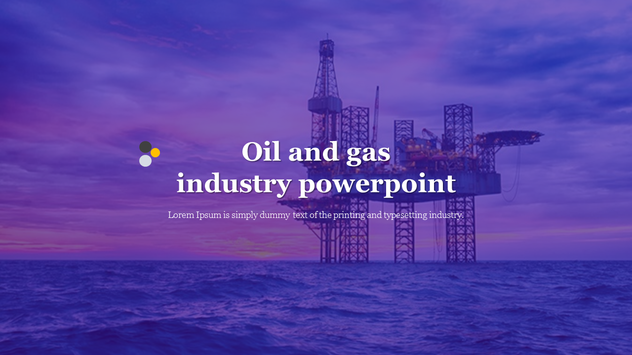 An offshore rig in the ocean at sunset with purple and blue tones, with text about the oil and gas industry in the center.