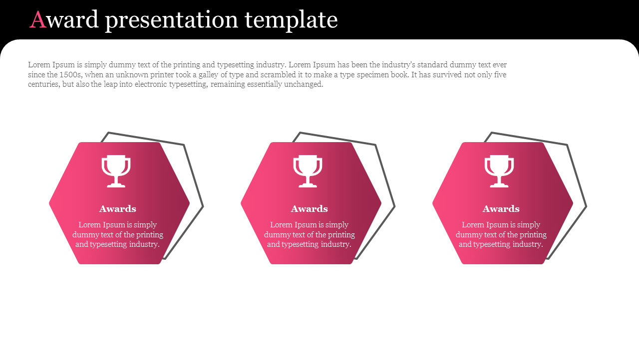 Award presentation template featuring three hexagonal icons with a trophy symbol, labeled awards, with placeholder text.