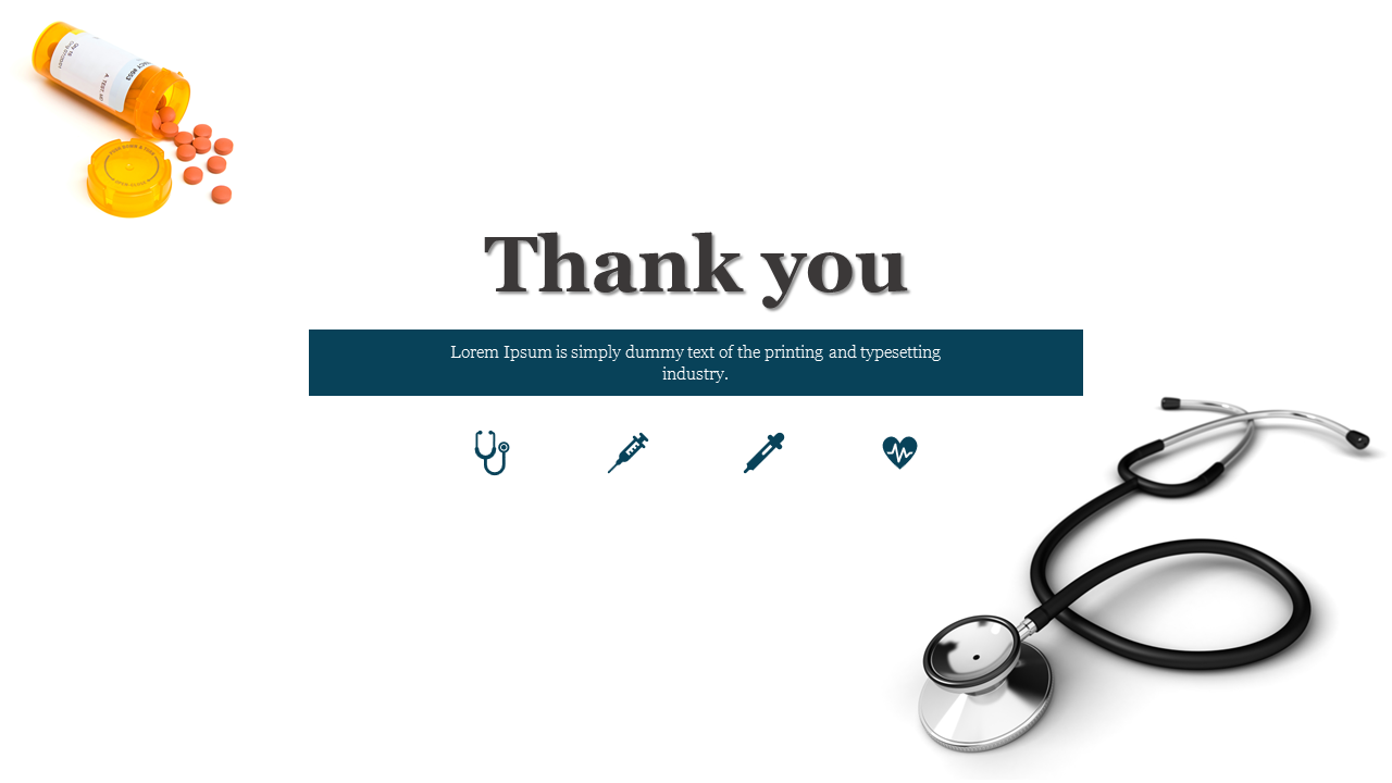 Thank you slide with a medical theme, featuring a stethoscope, a bottle of pills, and healthcare icons with a text area.