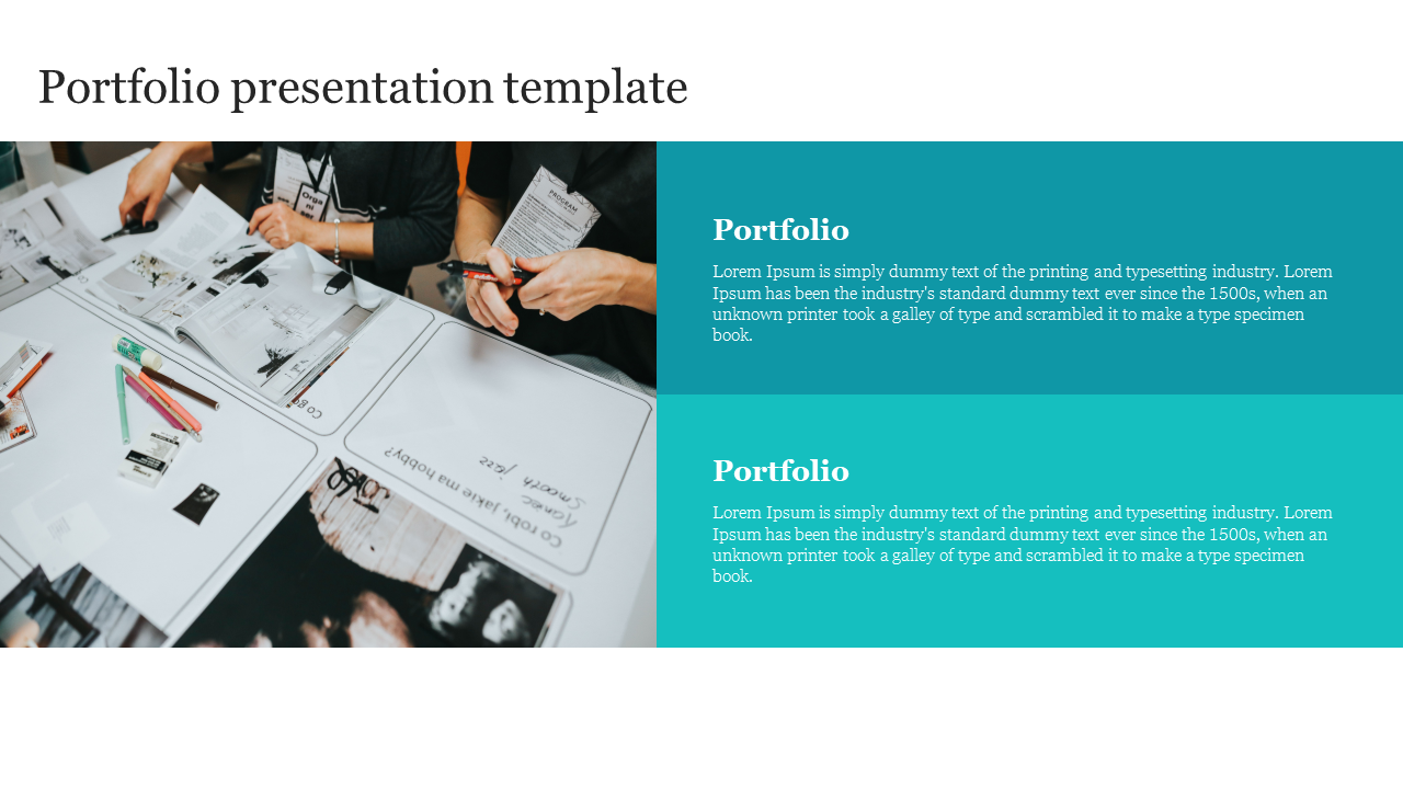 Portfolio slide with a photo of people working on designs, alongside two text descriptions, in teal box.