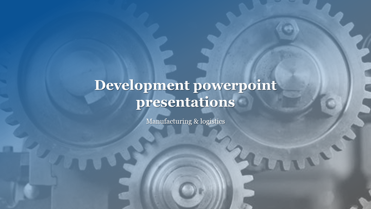 Cover slide for development PPT with a close up of interlocking metal gears, representing manufacturing and logistics.