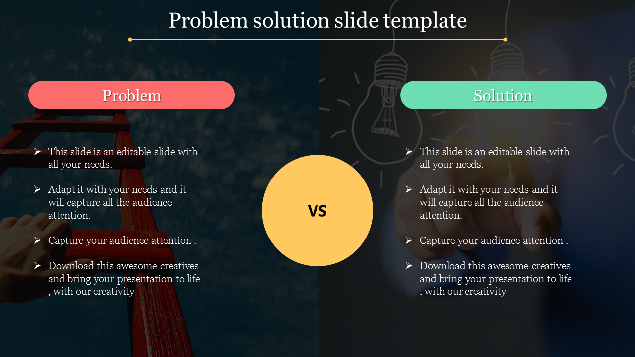 Split slide showing Problem vs. Solution, with placeholder sections for both, set against contrasting background images.