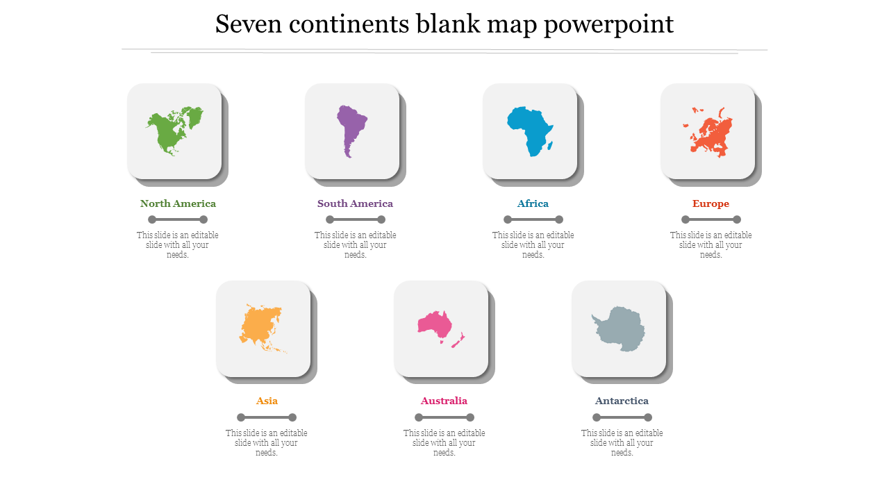 Blank map slide featuring all seven continents labeled with color coded sections with placeholder text.