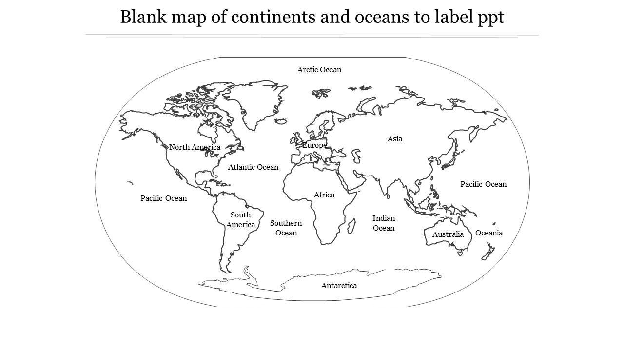 Blank world map slide highlighting major continents and oceans on a white background.