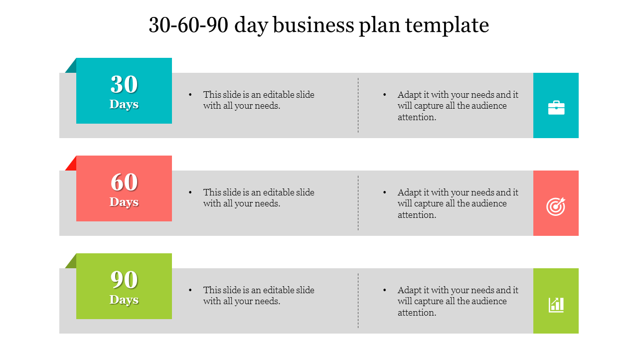 Three color coded block sections for 30, 60, and 90 days , each linked to placeholder text and business icons.