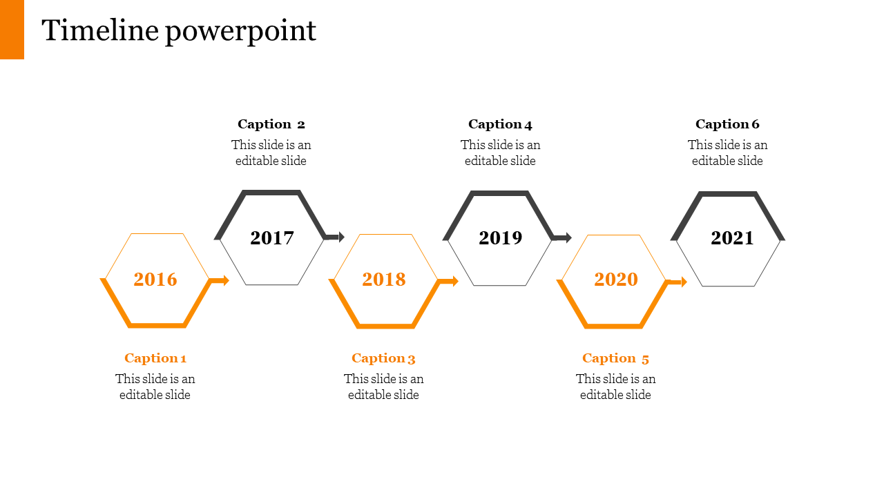 Timeline PowerPoint slide featuring colored hexagonal shapes for each year from 2016 to 2021, with caption sections.