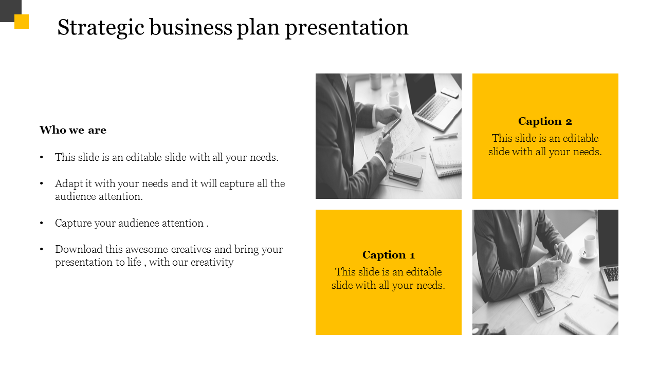 Strategic business plan slide with a text section, two black and white images, and yellow caption boxes on the right.