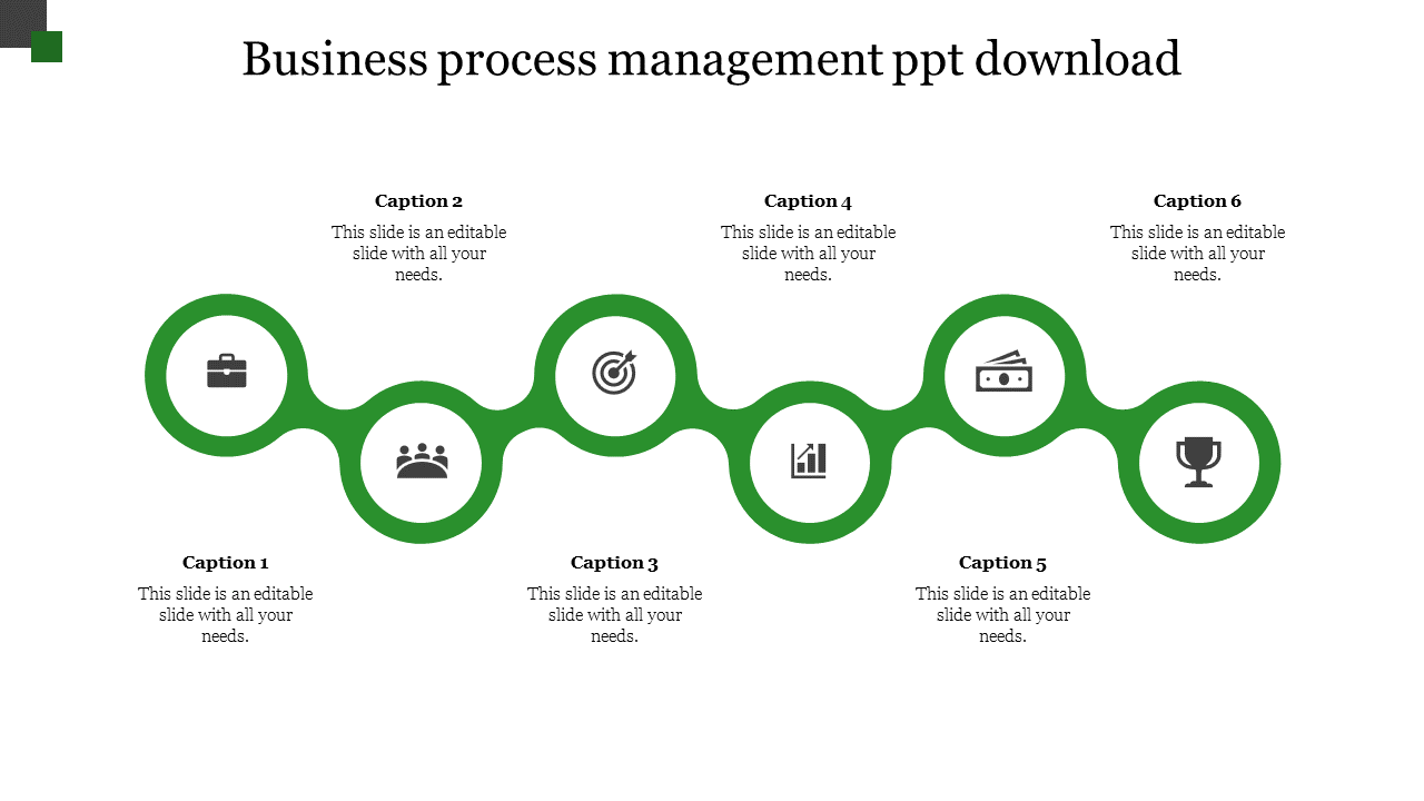 Business process management slide showcasing six steps connected with a green path, each with a caption.