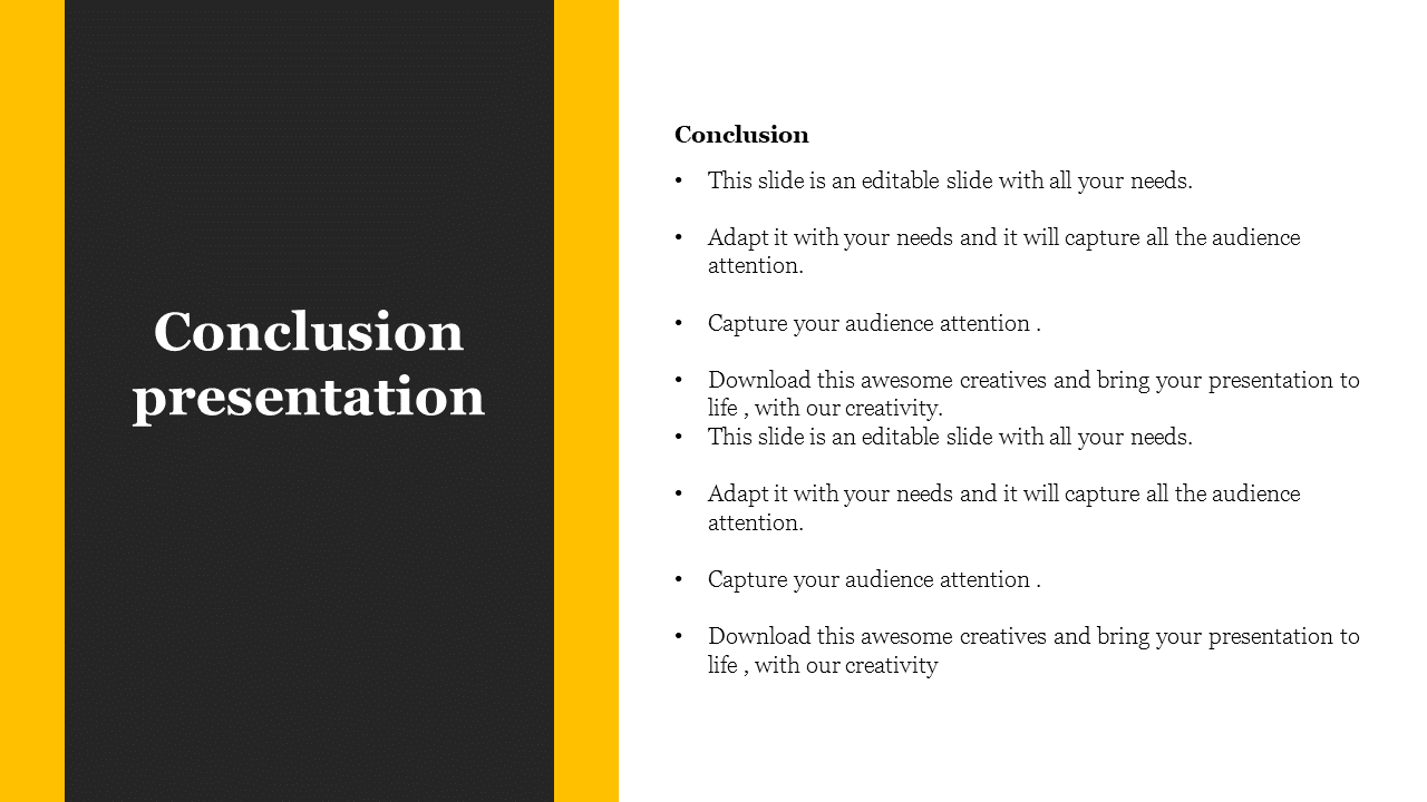 Conclusion slide with black title section and yellow border, with bullet points for final thoughts to the right.