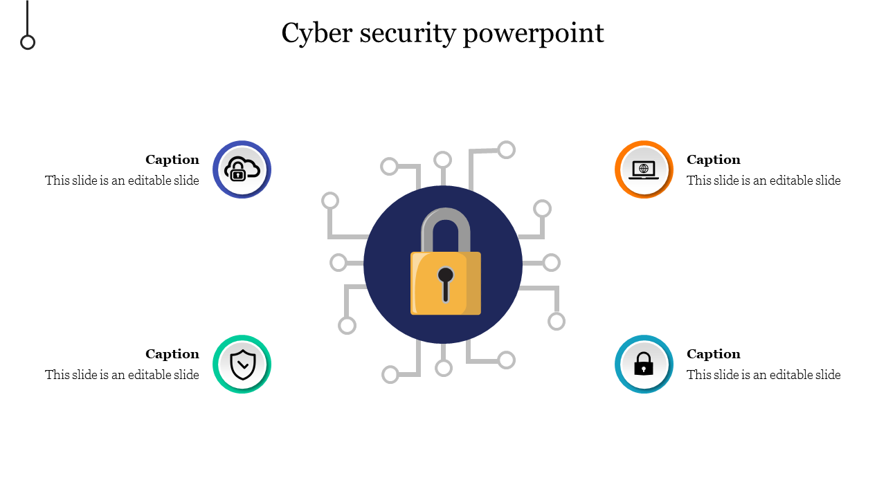 Cybersecurity PowerPoint slide featuring a lock symbol with network lines branching to four captions.