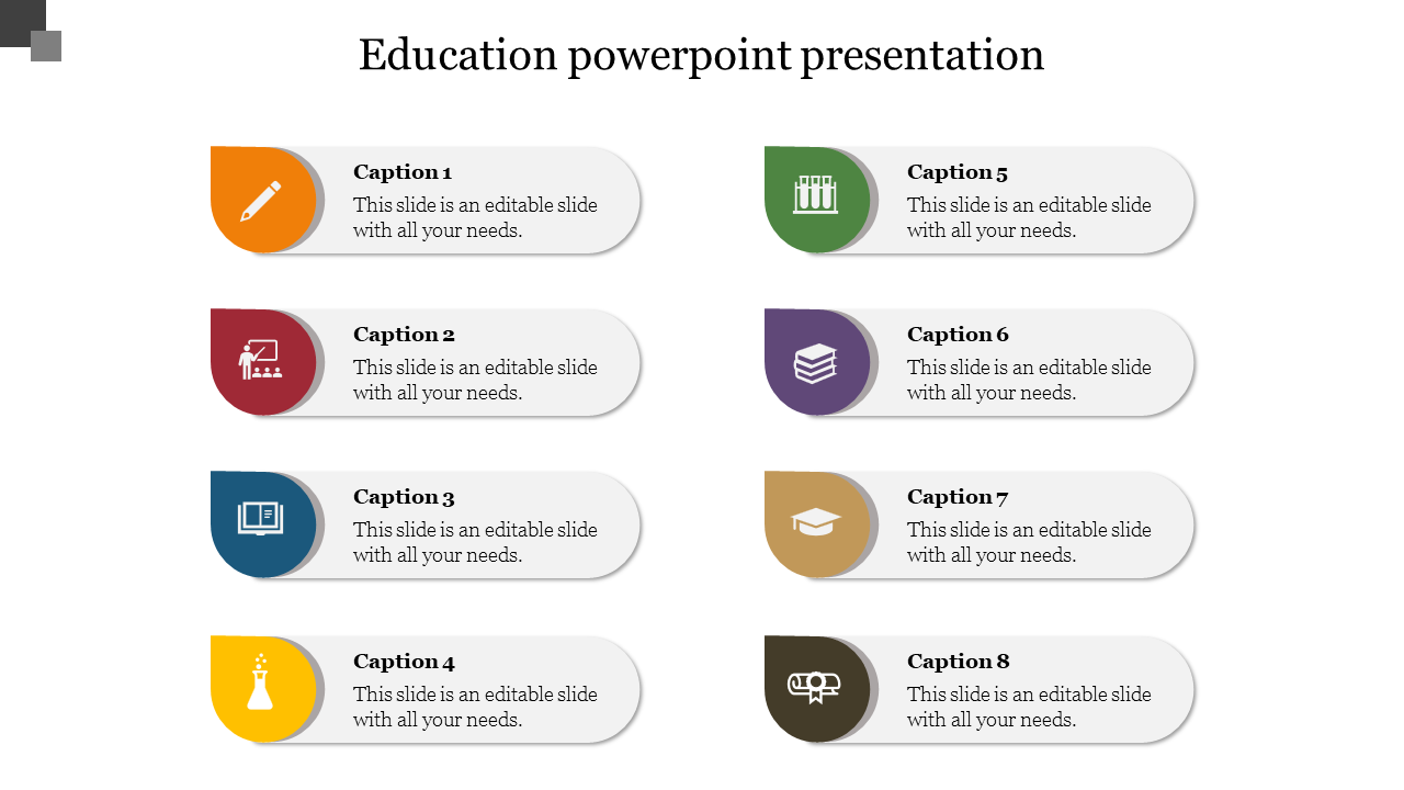 Education PPT presentation slide with eight sections, each featuring a color coded icon with captions and placeholder text.