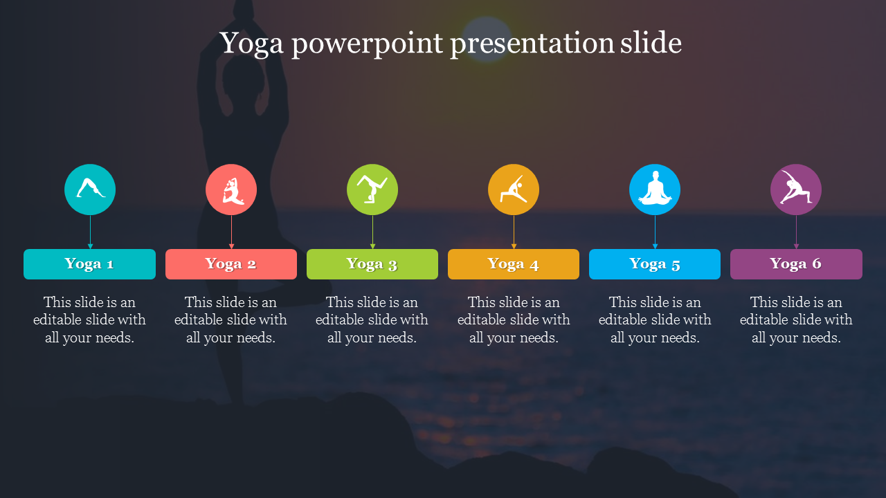 Yoga slide featuring six yoga icons in circles with color-coded labels and each with caption areas.