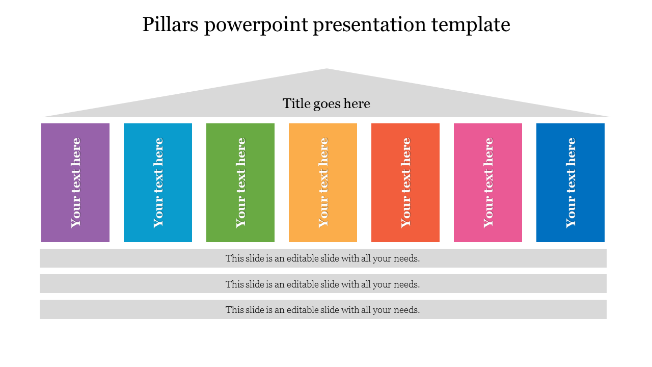 Pillars template with six colorful vertical columns under a triangular roof, each labeled with placeholder text areas.