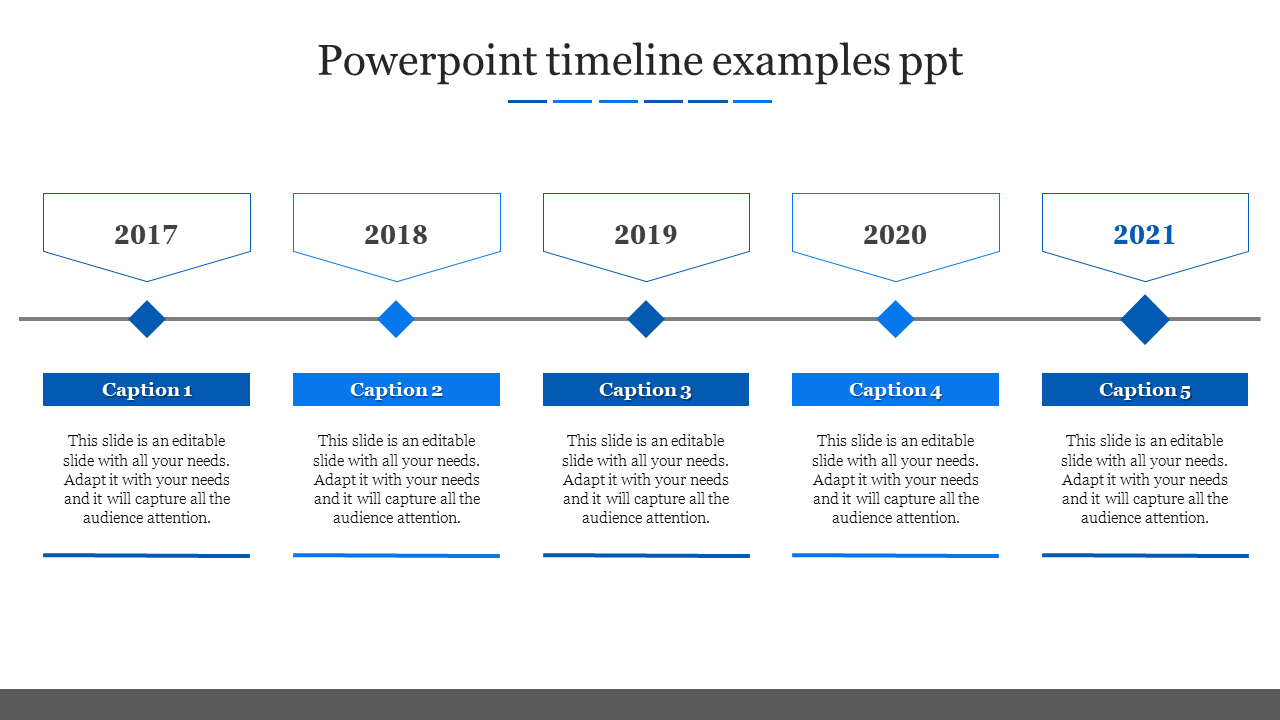 Timeline PowerPoint slide featuring milestones from 2017 to 2021, with blue captions for each year with placeholder text.