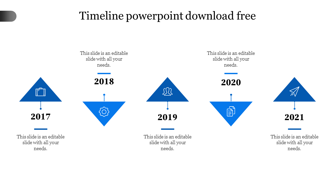 Timeline PPT template with years 2017 to 2021, each year marked with a blue triangle icon and corresponding text.