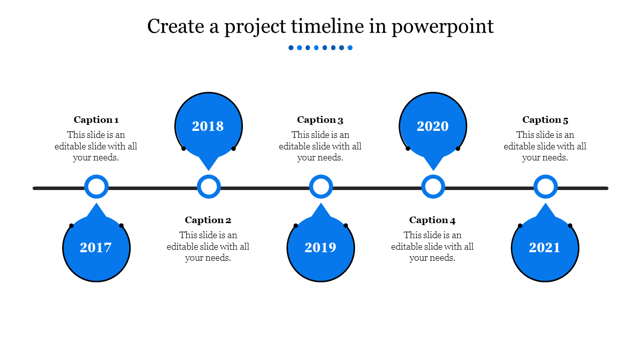 Blue themed project timeline PowerPoint template with five milestone years displayed along a horizontal line with captions.