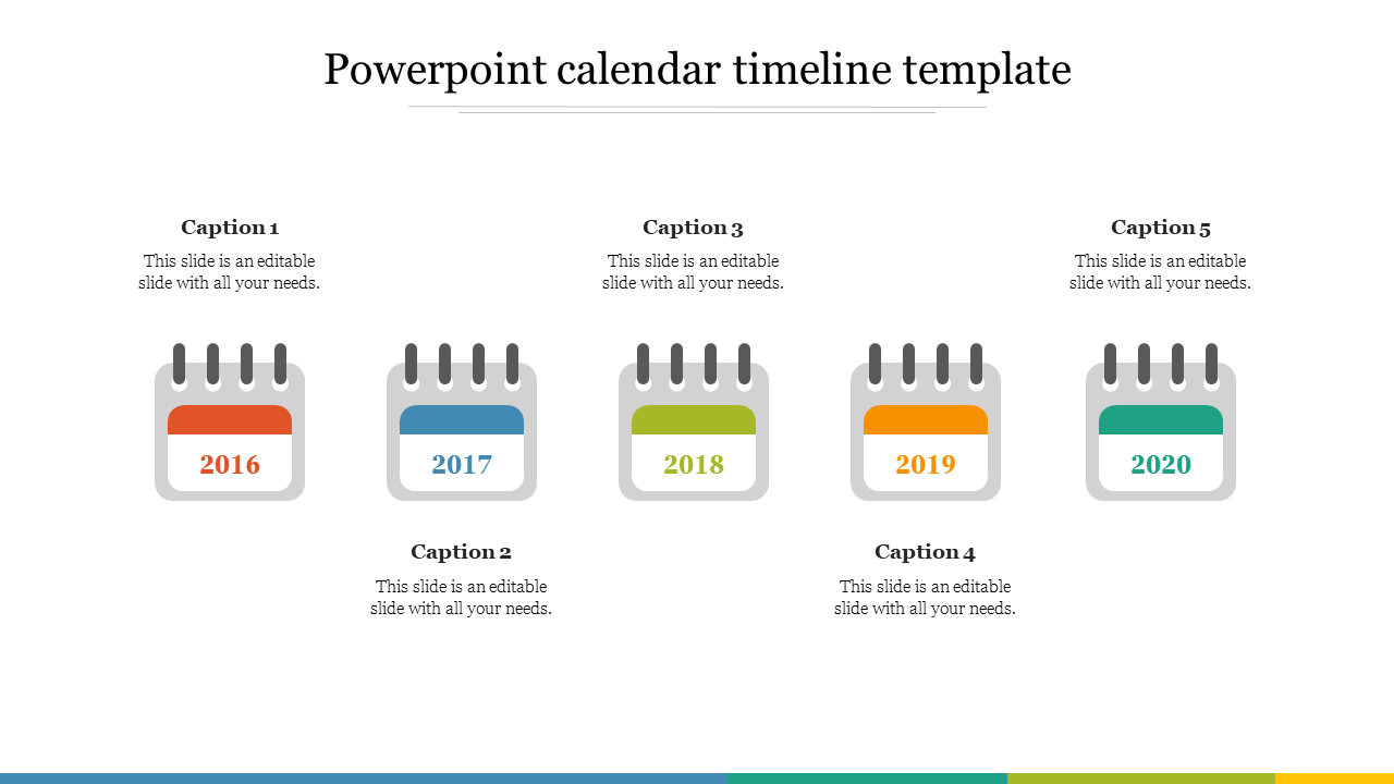 Timeline with five calendar icons in red, blue, green, orange, and teal, representing the years 2016 to 2020.