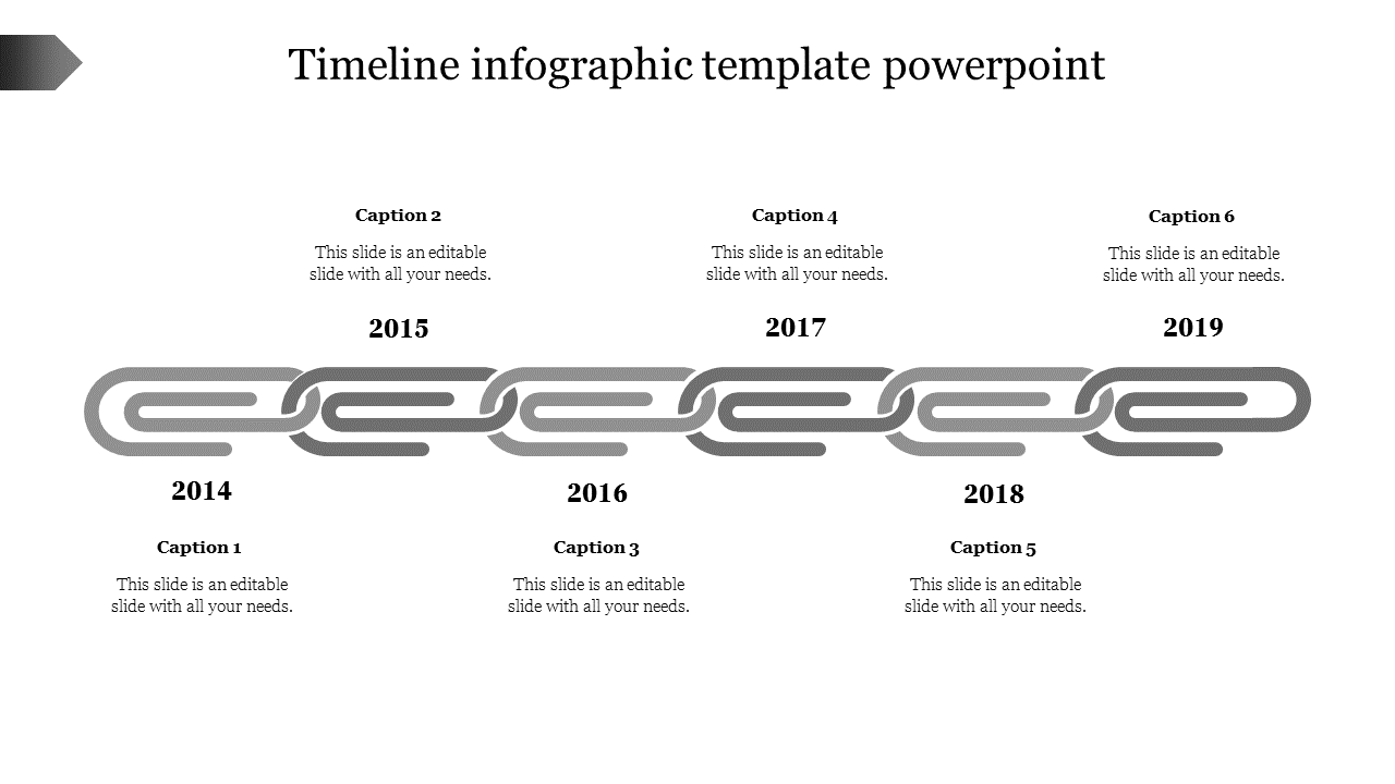 Gray timeline infographic template featuring chain links for each year from 2014 to 2019, with captions above and below.