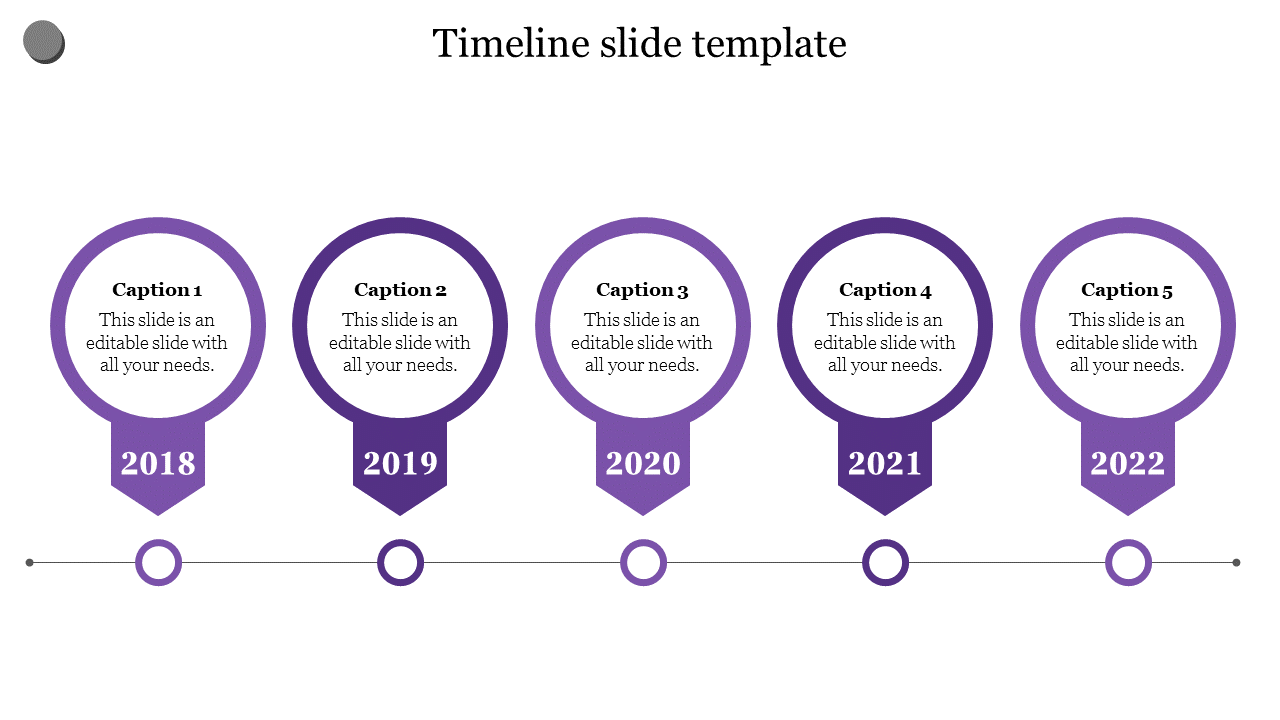 Timeline slide featuring five purple markers for years 2018 to 2022, arranged in a horizontal layout with captions.