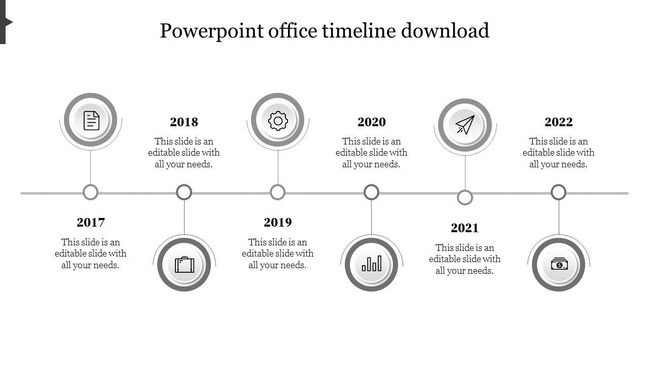 Monochrome office timeline PPT template from 2017 to 2022, featuring grey icons and placeholder text on a white backdrop.