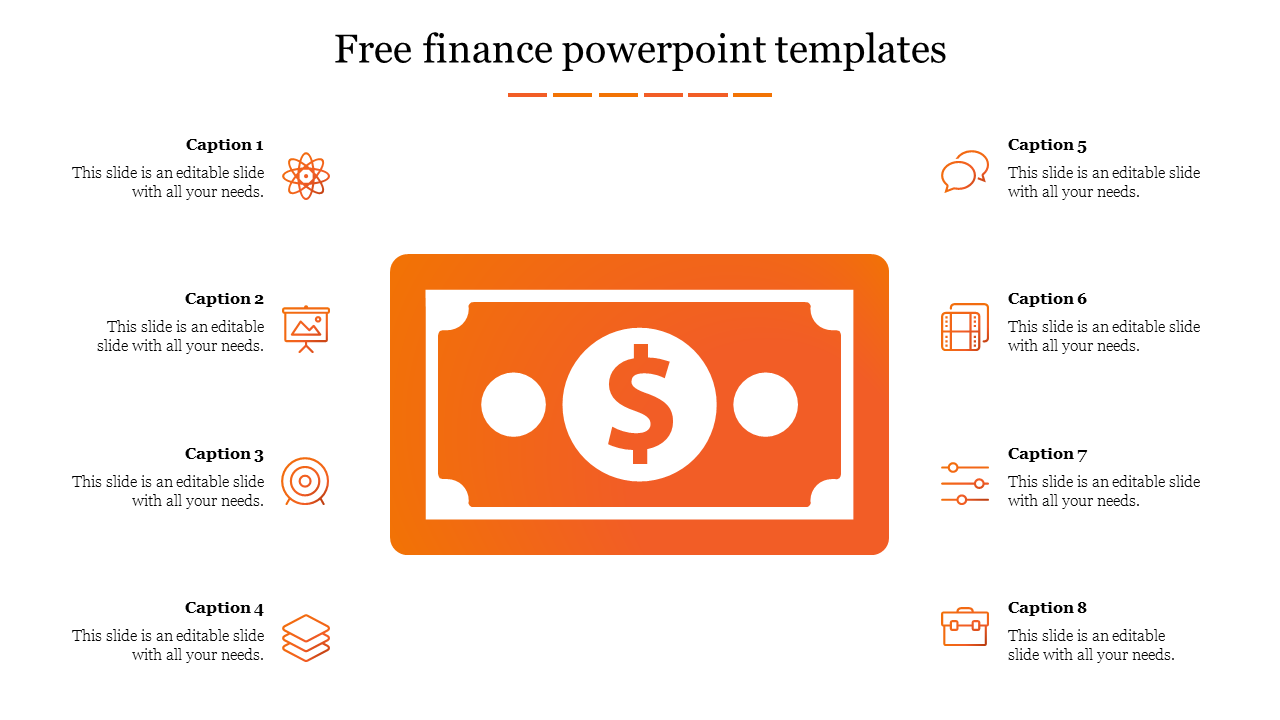 Orange dollar bill illustration in the center with eight captions and icons arranged symmetrically on both sides.