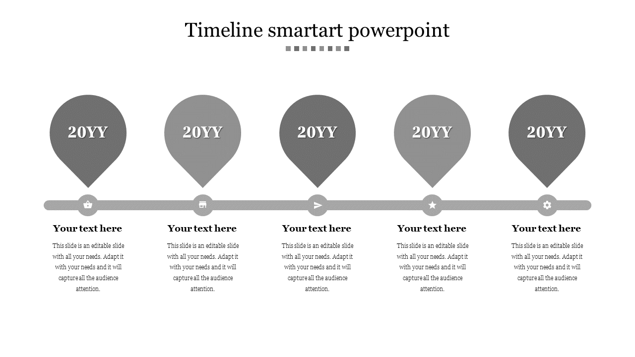 Slide featuring a SmartArt timeline with five markers labeled 20YY placeholder text entries.