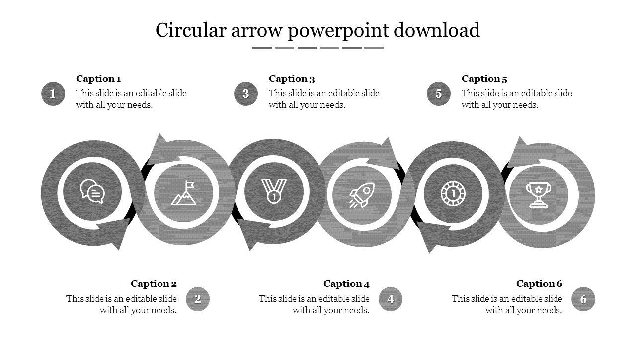 Infographic with six gray circular arrows in sequence, showcasing captions and unique icons in each segment.