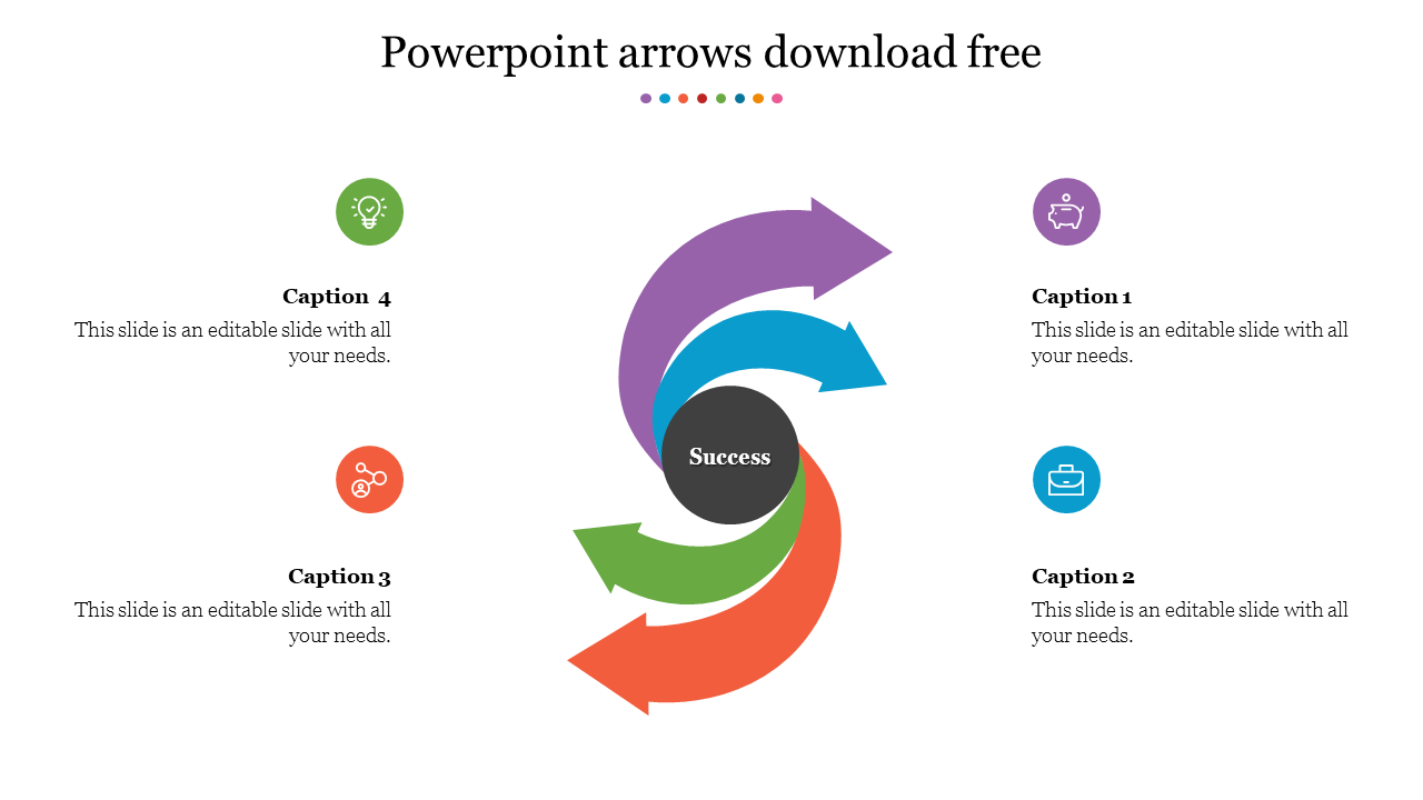 Four colorful curved arrows encircling a central black circle labeled success, with icons and captions areas.