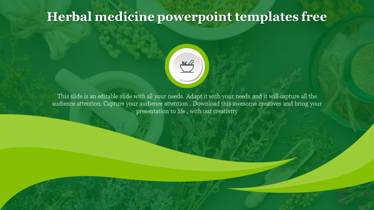 Herbal themed slide with green gradient background, central white circle featuring an icon, and wavy lines at the bottom.