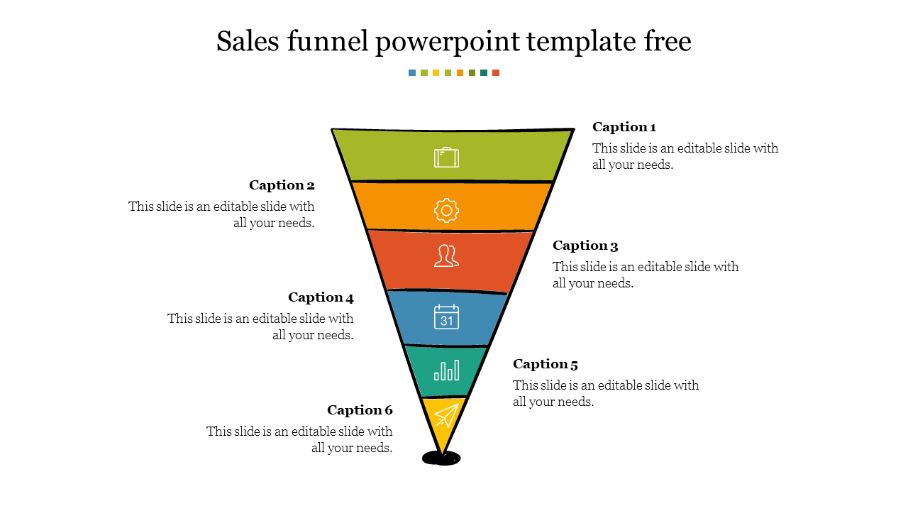 Inverted sales funnel PowerPoint template with six colored layers and labeled captions with icons on a white backdrop.