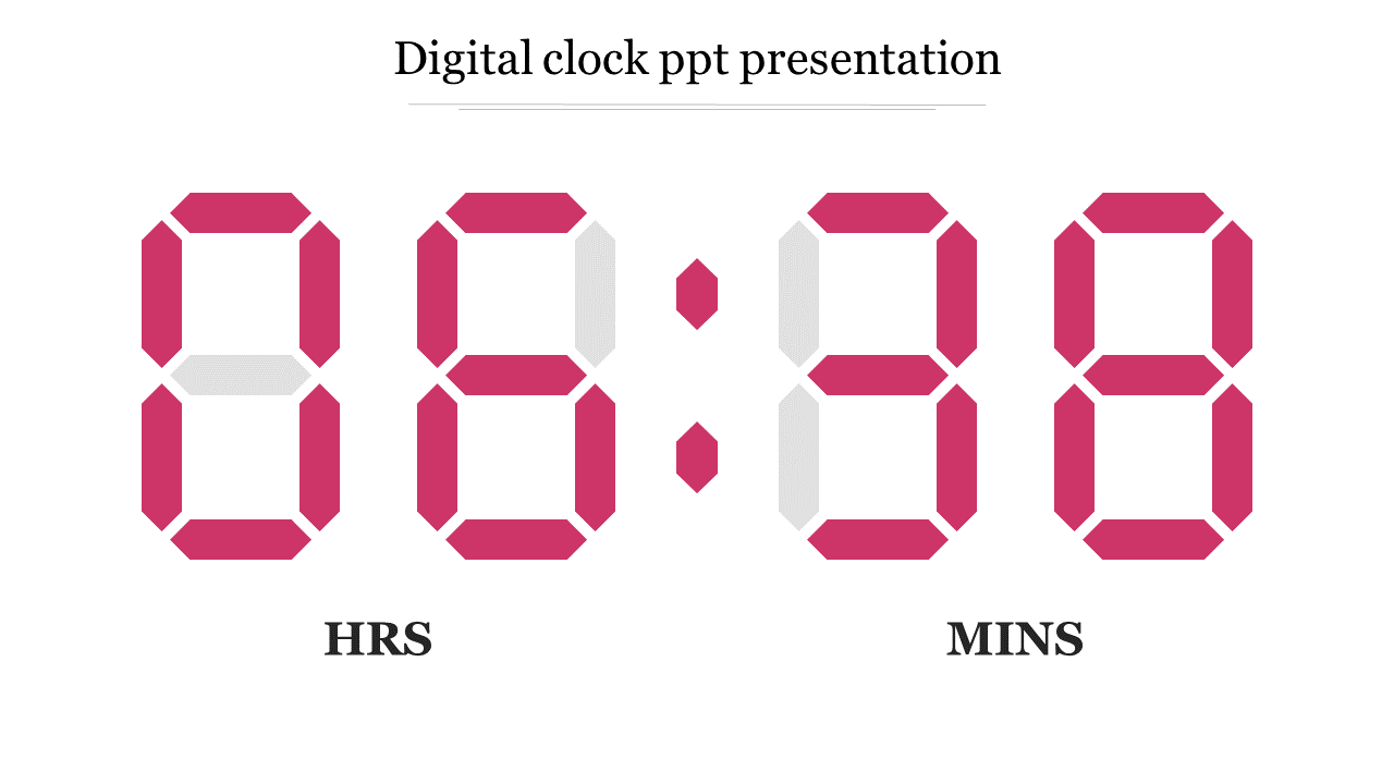 Digital clock slide displaying time in a bold red digital format, labeled for hours and minutes.