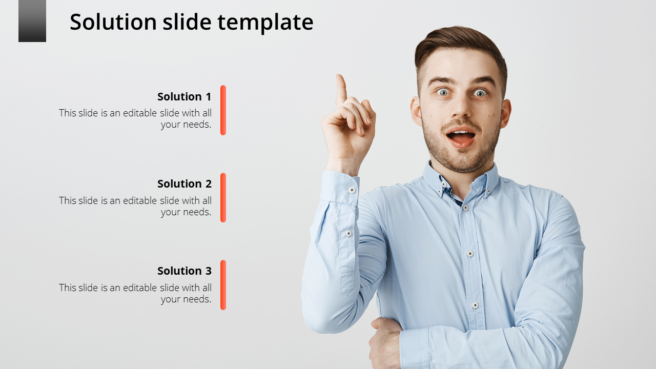 Slide layout featuring a man with a surprised expression pointing upward on the right, alongside three solution sections.