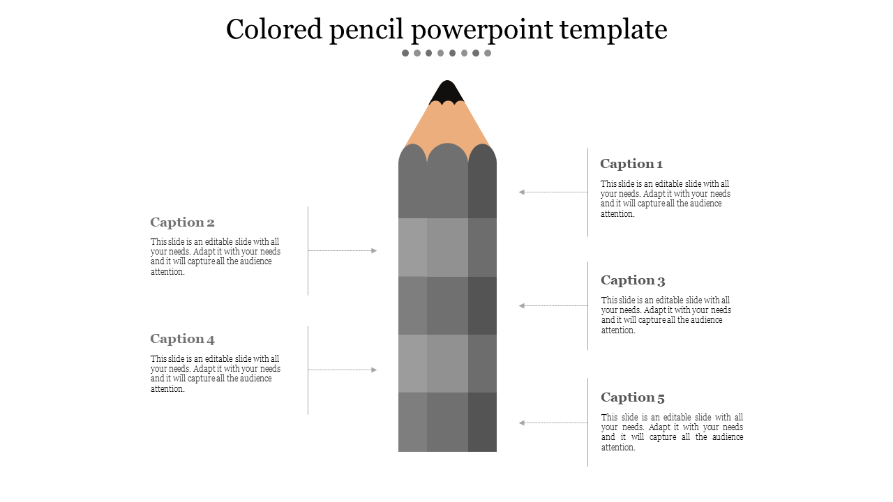 Creative PowerPoint template featuring a segmented grey colored pencil design with five captions on a white backdrop.