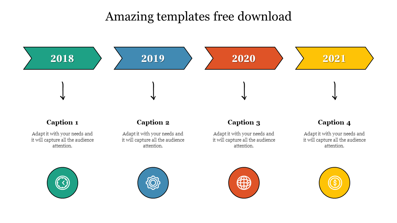 Timeline slide from 2018 to 2021 with colorful arrow banners and captions below, ending with circular icons.