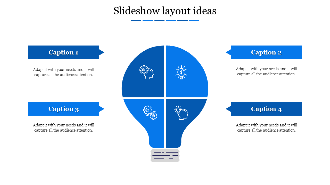 Slideshow layout ideas slide featuring a lightbulb graphic split into four parts, each with a corresponding caption.