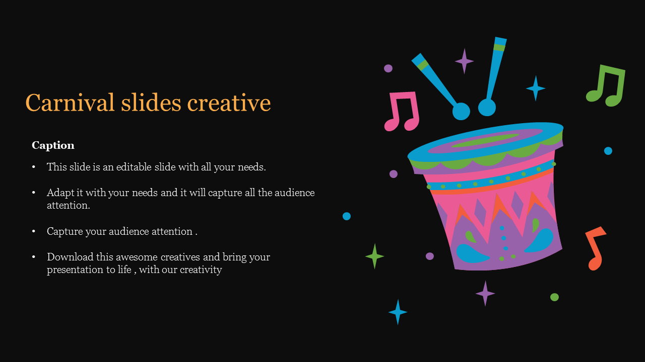 Colorful carnival themed slide with a vibrant drum, sticks, and musical notes on a black background.