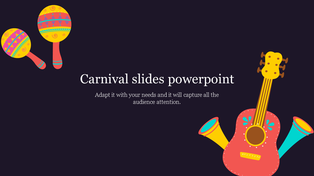 Carnival PowerPoint slide featuring musical instruments, including maracas and a guitar on a dark backdrop.