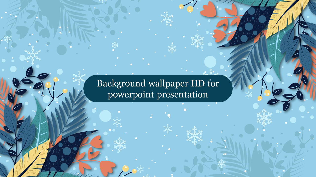 A floral slide with colorful HD leaves, hearts, and snowflakes in a light blue background with a title text area at center.