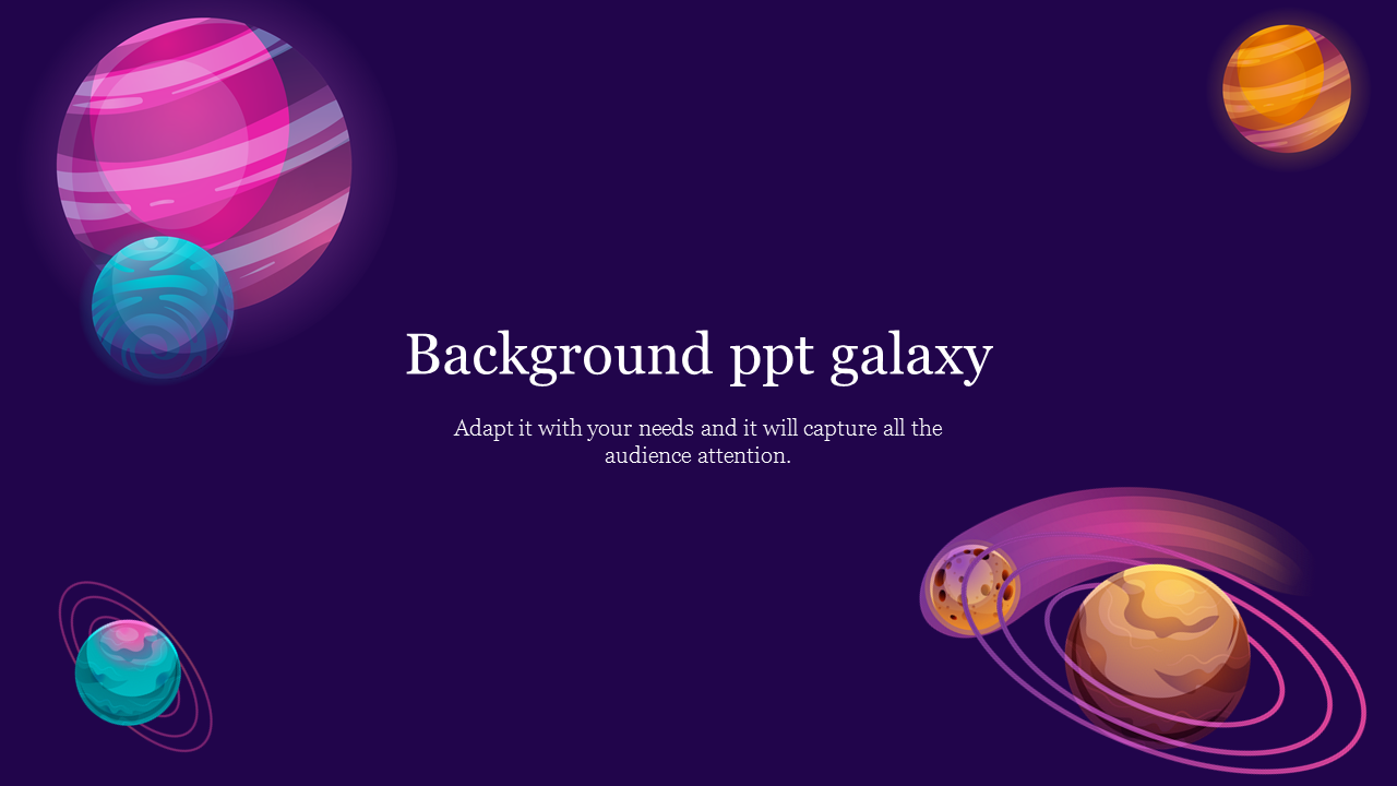 Galaxy themed background slide featuring colorful planets and space elements on a dark purple backdrop.