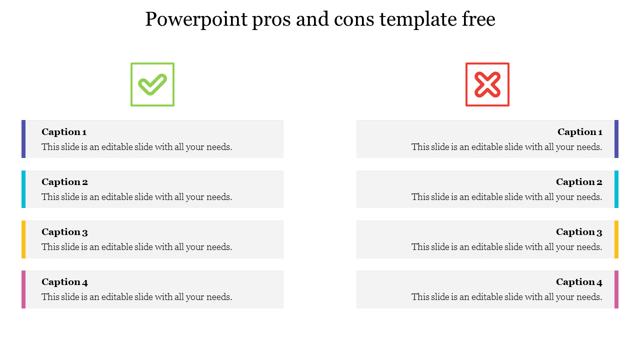 Pros and cons slide with a green checkmark and red cross at the top, and four horizontal text boxes with colored edges.