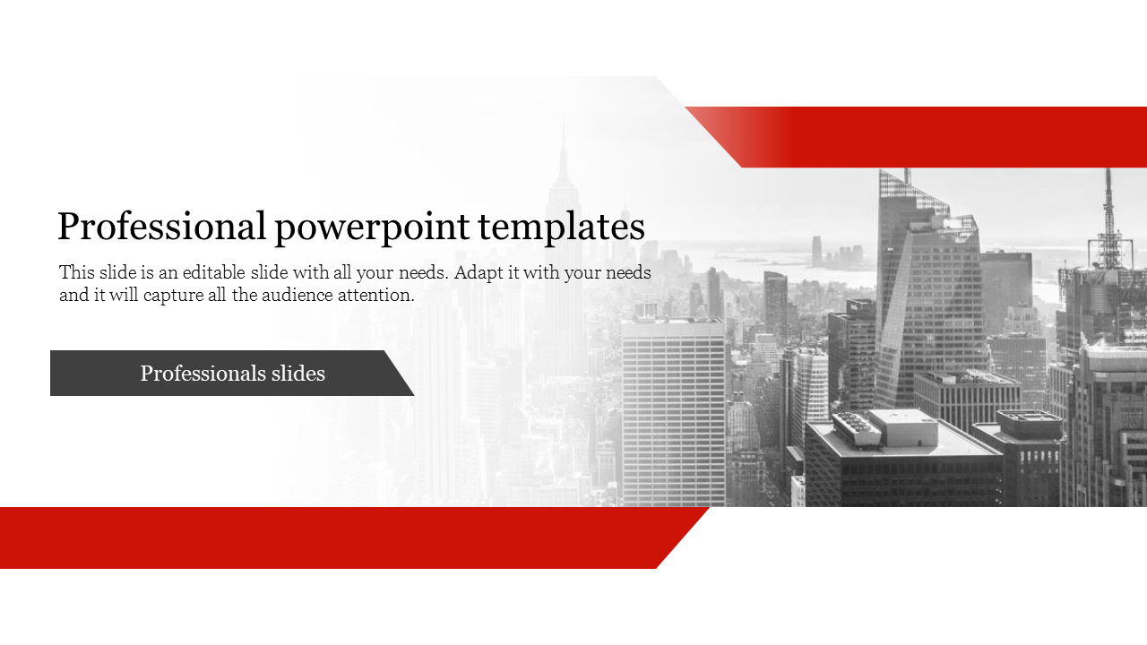 Slide showcasing professional template with a monochrome cityscape background and bold red accents for emphasis.