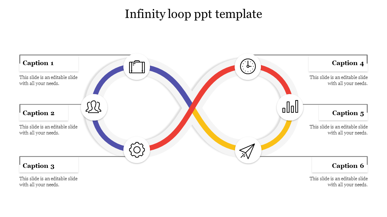 Infinity loop slide featuring colorful loops in blue, red, and yellow, with icons and placeholders for six captions.